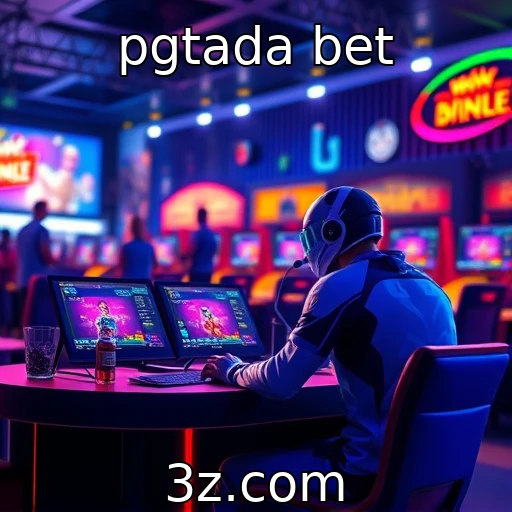 pgtada bet Desvendando os Segredos das Apostas em e-Sports em 2025